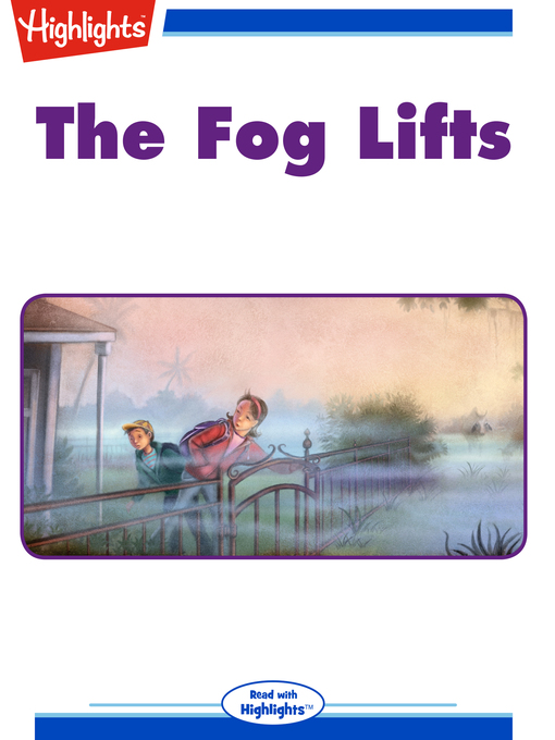 Title details for The Fog Lifts by Highlights for Children - Available